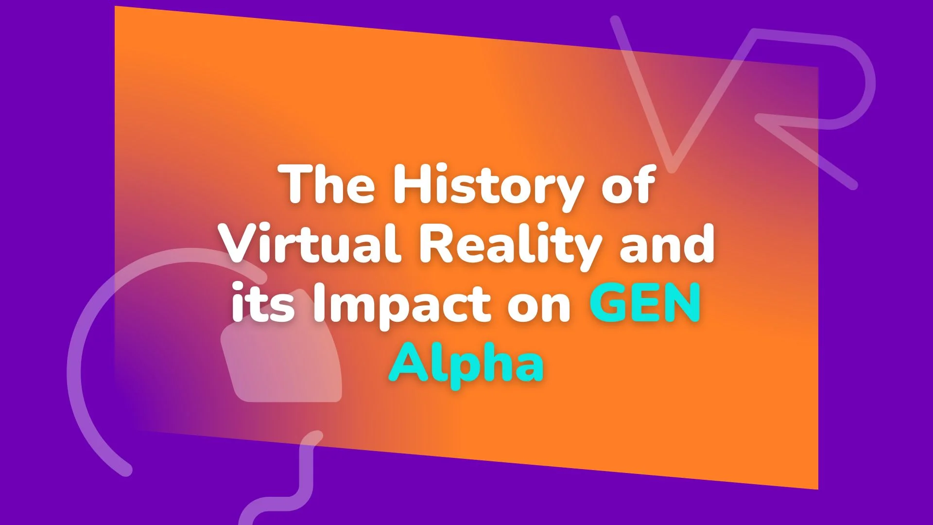 History of Virtual Reality